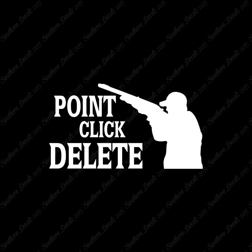 Point Click Delete Hunting Hunter