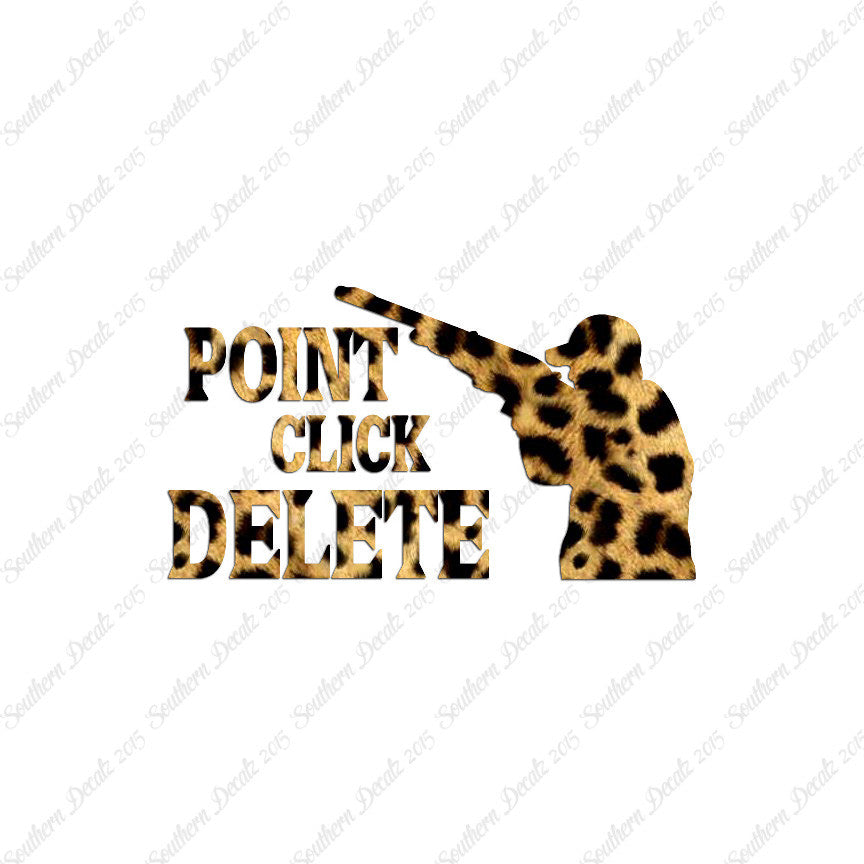 Point Click Delete Hunting Hunter