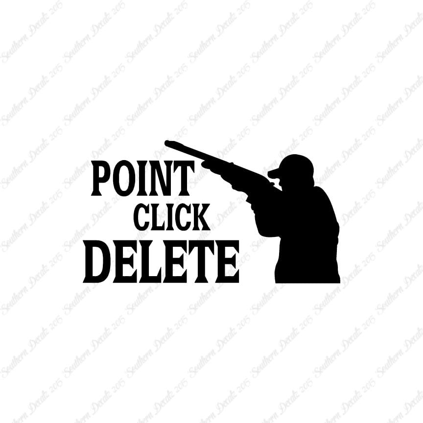 Point Click Delete Hunting Hunter