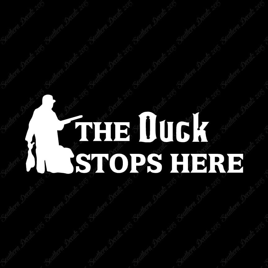 Duck Stops Here Hunting Hunter