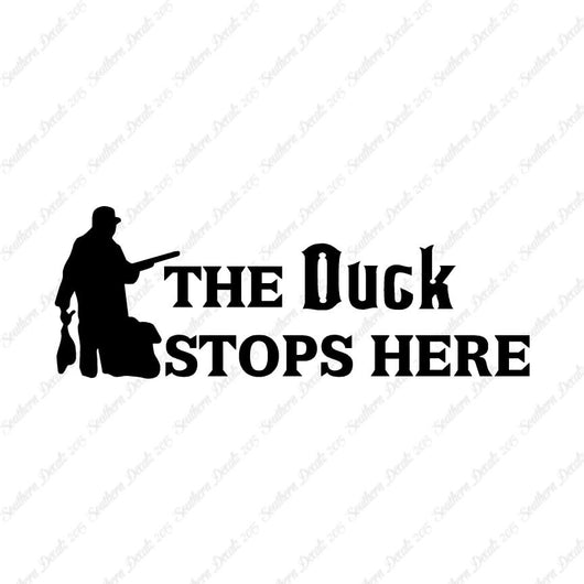 Duck Stops Here Hunting Hunter