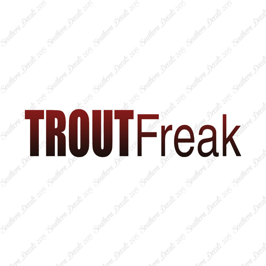 Trout Freak Fishing Fish