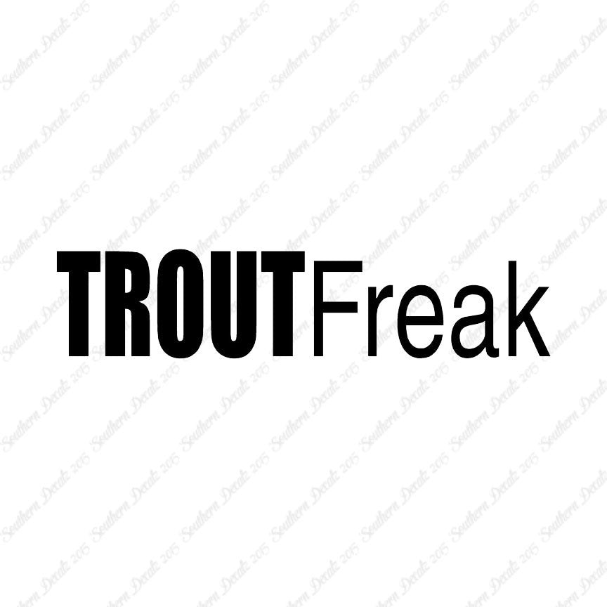 Trout Freak Fishing Fish