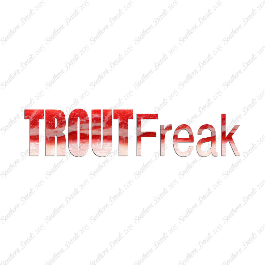 Trout Freak Fishing Fish