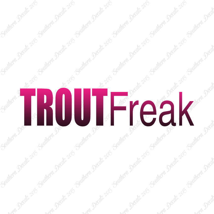 Trout Freak Fishing Fish
