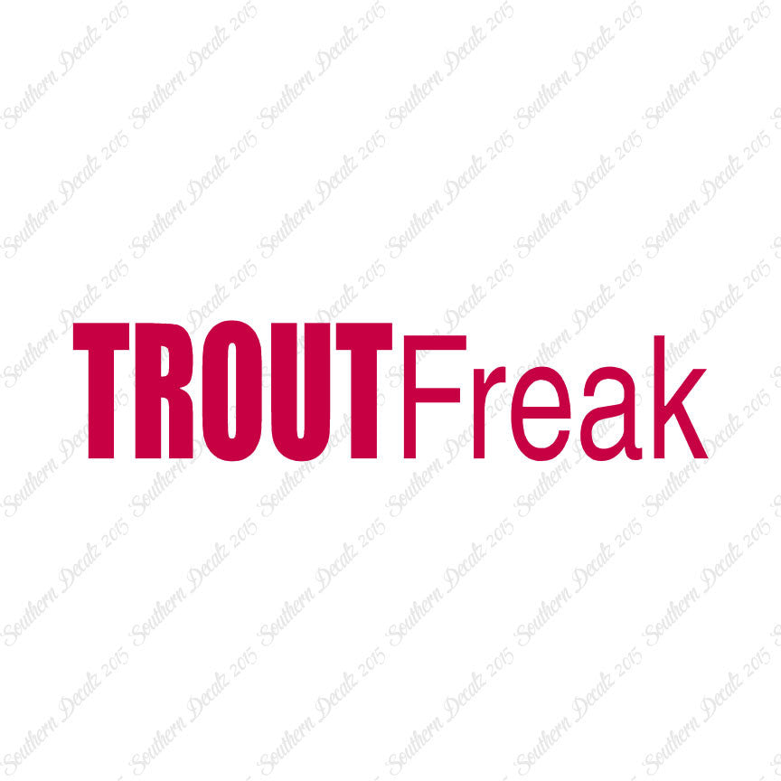 Trout Freak Fishing Fish