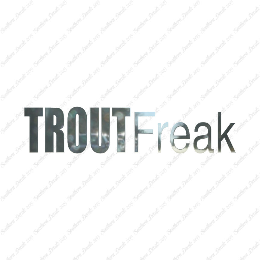 Trout Freak Fishing Fish