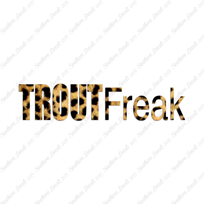 Trout Freak Fishing Fish
