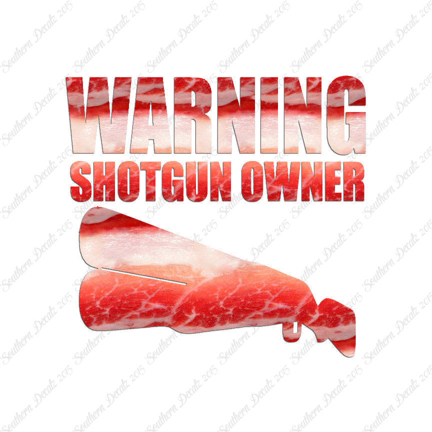 Shotgun Owner Warning