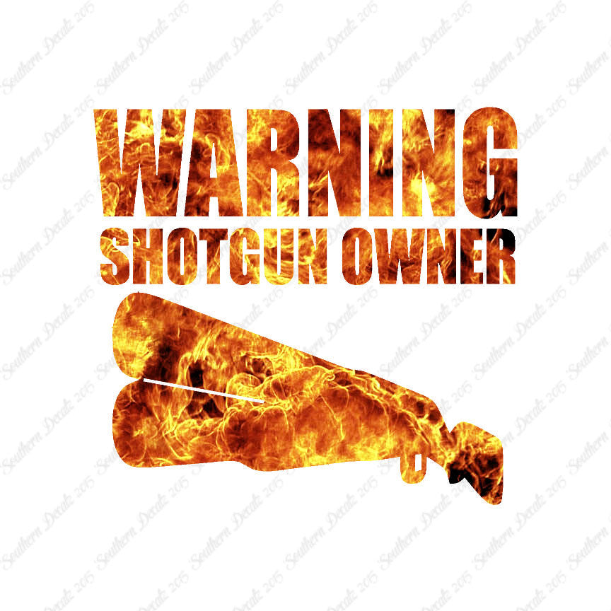 Shotgun Owner Warning