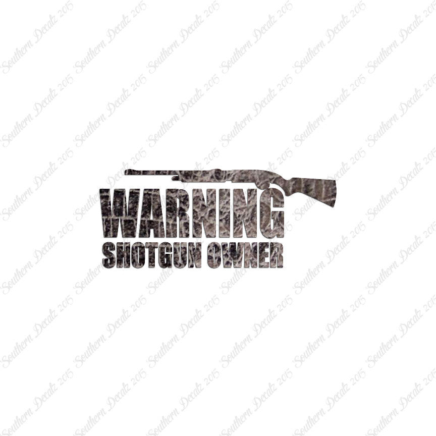Warning Shotgun Owner