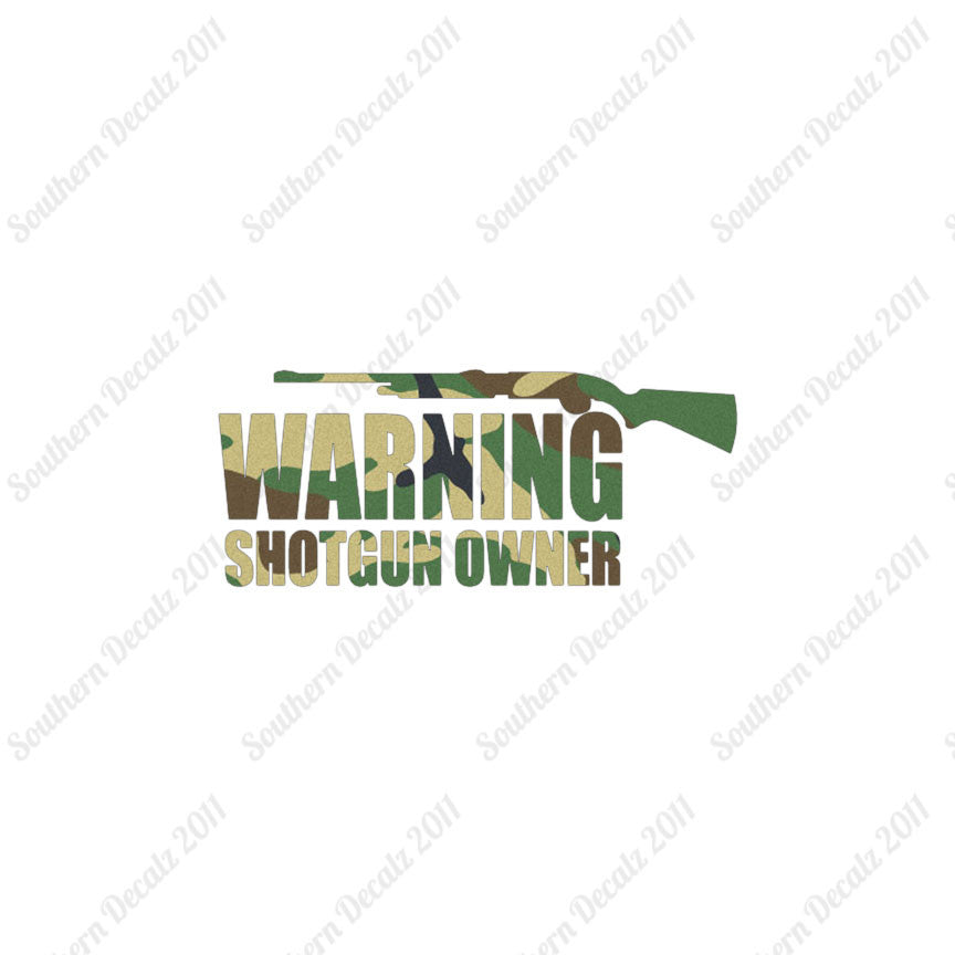 Warning Shotgun Owner