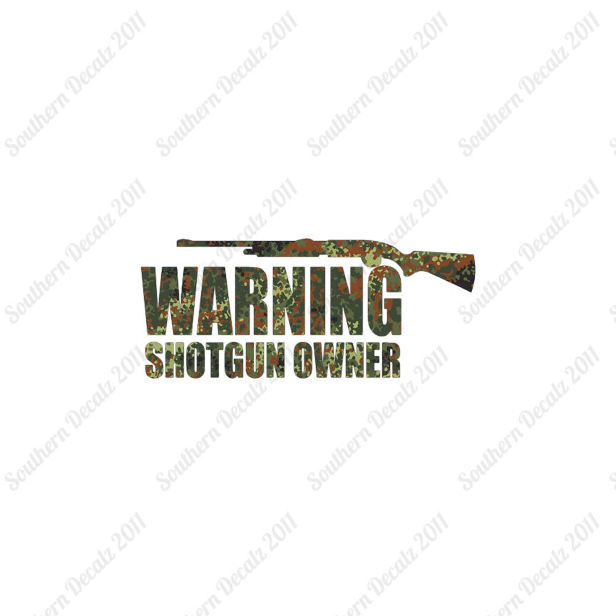 Warning Shotgun Owner