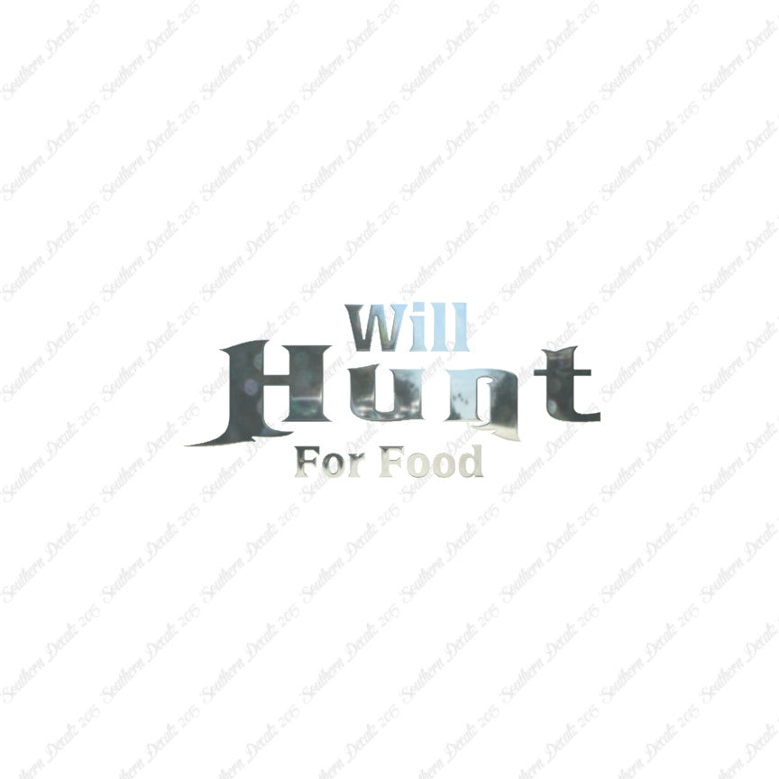 Will Hunt For Food Hunting
