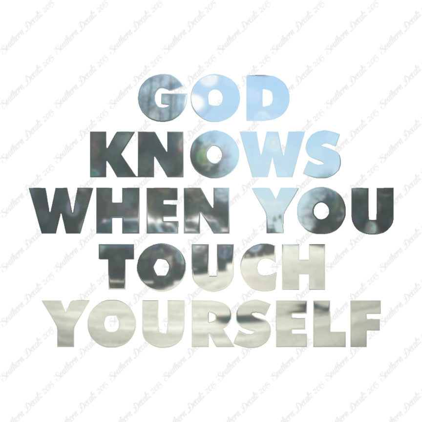 God Knows When Touch Self