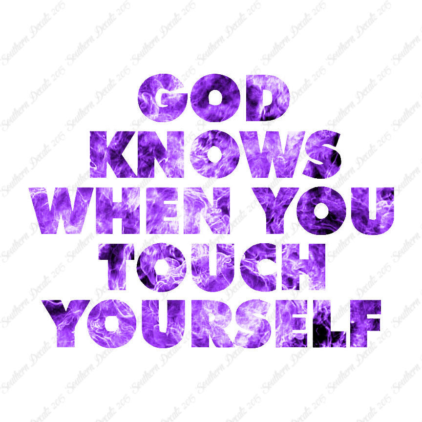 God Knows When Touch Self