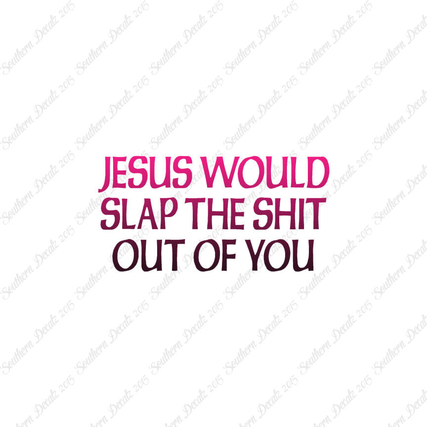 Jesus Slap You
