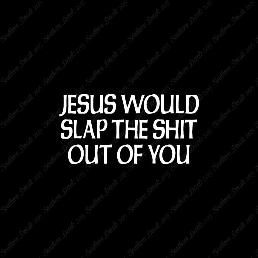 Jesus Slap You
