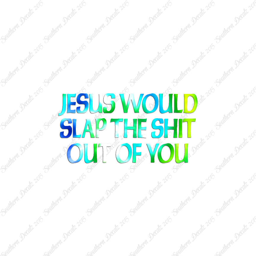 Jesus Slap You
