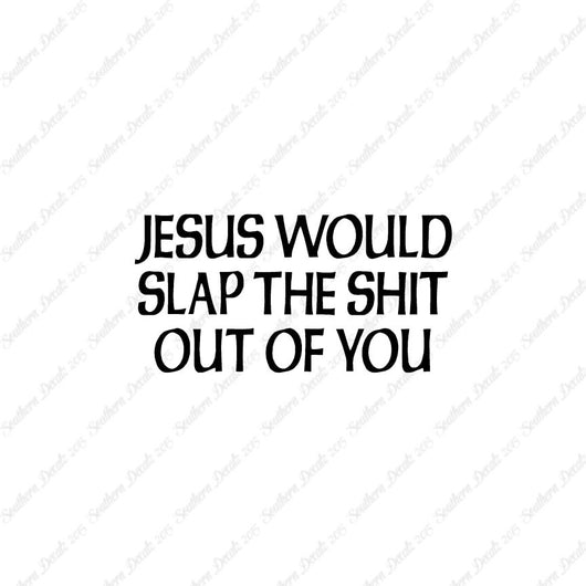 Jesus Slap You