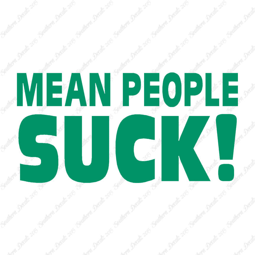 Mean People Suck
