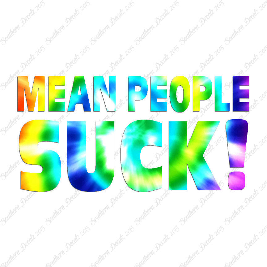 Mean People Suck