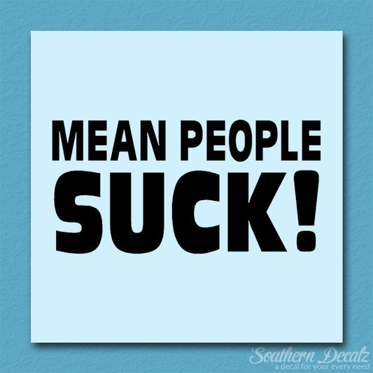 Mean People Suck