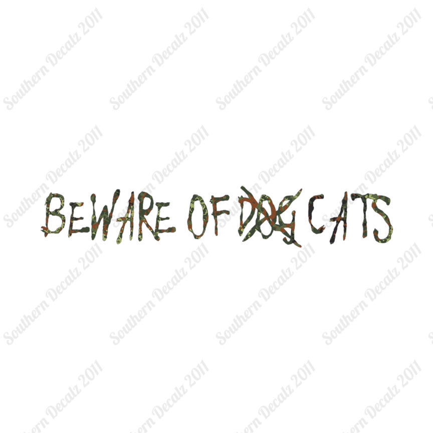 Beware Of Cats
