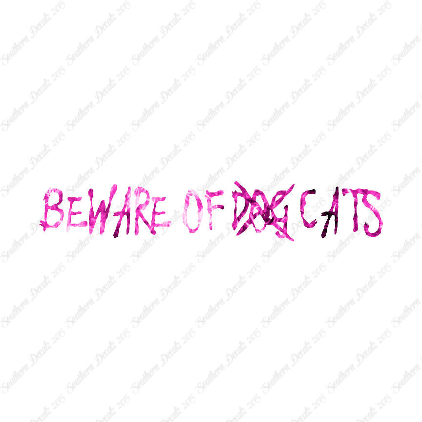 Beware Of Cats