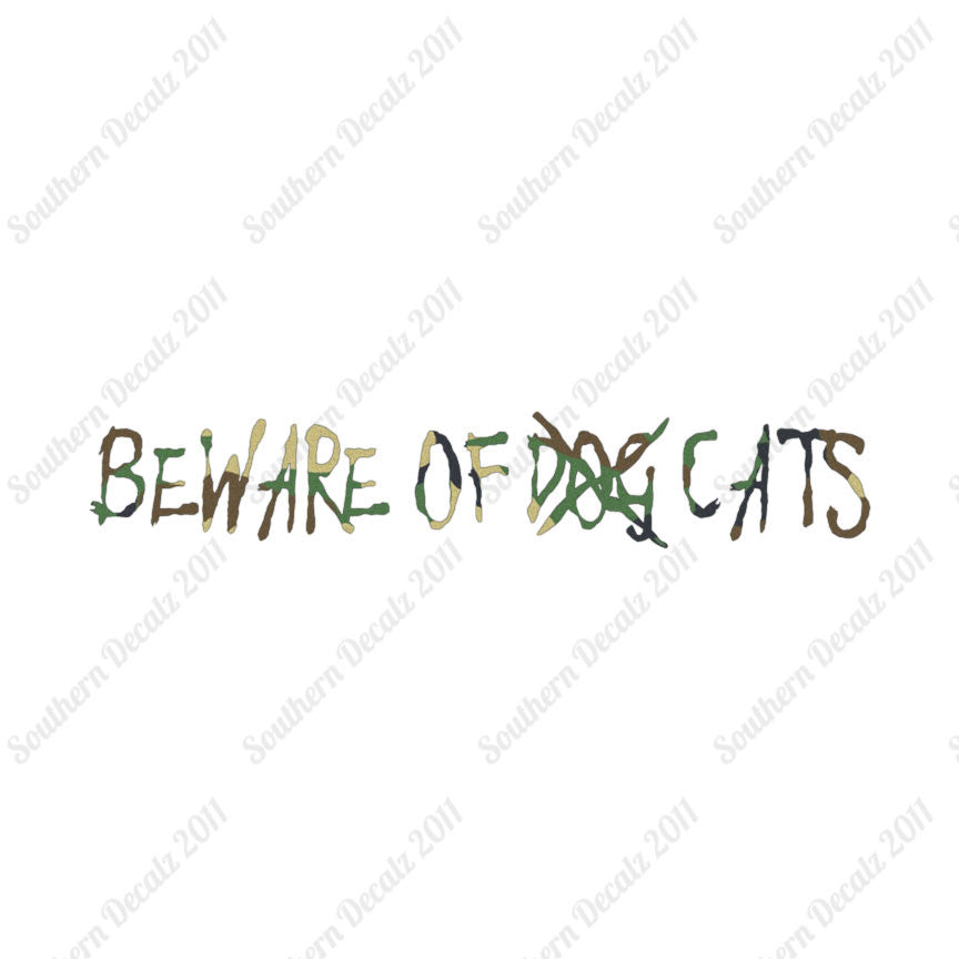 Beware Of Cats
